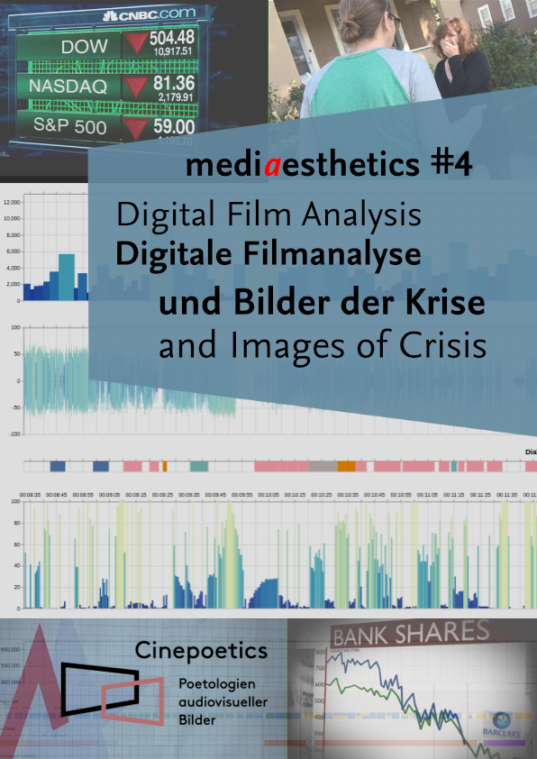 Digitale Filmanalyse und Bilder der Krise